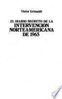 El diario secreto de la intervención norteamericana de 1965