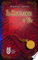 El dictador y yo