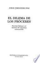 El dilema de los próceres