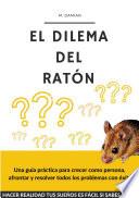 El dilema del ratón