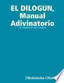 EL DILOGUN, Manual Adivinatorio