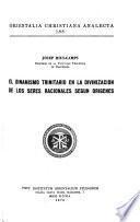 El dinamismo trinitario en la divinizacion de los seres racionales segun Origenes