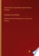 El dinero y la fortuna