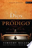 El Dios pródigo, Guía de discusión
