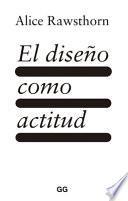 El diseño como actitud