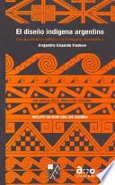 El diseño indígena argentino
