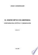 El diseño mítico en Amerindia