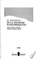El divorcio en la sociedad puertorriqueña
