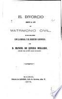 El divorcio segun la ley de matrimonio civil