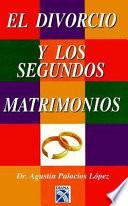 El divorcio y los segundos matrimonios