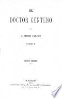 El doctor Centeno. 4 ed