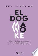 El dogma woke