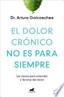 El dolor crónico no es para siempre