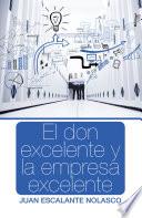 El Don Excelente Y La Empresa Excelente