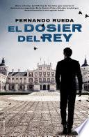 El dosier del rey (Mikel Lejarza 2)