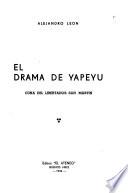El drama de Yapeyú, cuna del libertador San Martin