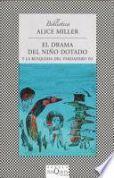 El drama del niño dotado y la búsqueda del verdadero yo