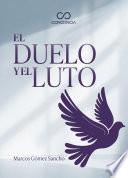 El duelo y el luto