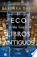 El eco de los libros antiguos