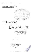 El Ecuador literario actual (charla pronunciada en La Peña de escritores y artistas bolivianos)
