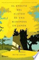El efecto del aleteo de una mariposa en Japón