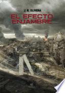 El Efecto Enjambre