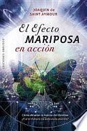 El efecto mariposa en accion