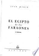 El Egipto de Los Faraones