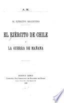 El ejército de Chile y la guerra da mañana