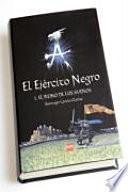 El Ejército Negro I. El Reino de los Sueños