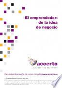 El emprendedor: de la idea al negocio