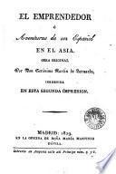 El Emprendedor; o, Aventuras de un Espanõl en el Asia