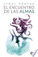El encuentro de las almas