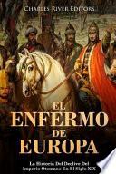 El Enfermo de Europa