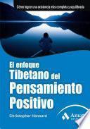 EL ENFOQUE TIBETANO DEL PENSAMIENTO POSITIVO