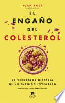 El engaño del colesterol