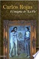 El enigma de La Vie