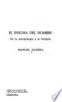 El enigma del hombre