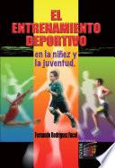 El entrenamiento deportivo en la Niñez y la Juventud