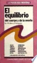 El equilibrio del cuerpo y de la mente