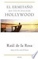 EL ERMITAÑO QUE VEIA PELICULAS DE HOLLYWOOD