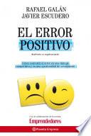 El error positivo
