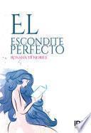 El escondite perfecto