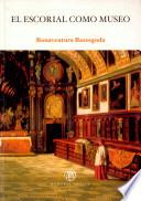 El Escorial como museo