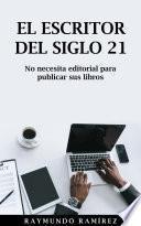 EL ESCRITOR DEL SIGLO 21