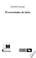 El escuchador de hielo