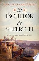 El escultor de Nefertiti