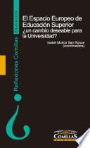 El Espacio Europeo de Educación Superior ¿un cambio deseable para la Universidad?