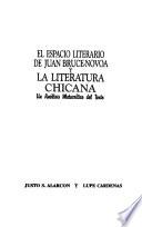 El espacio literario de Bruce-Novoa y la literatura Chicana