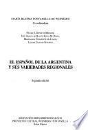 El español de la Argentina y sus variedades regionales